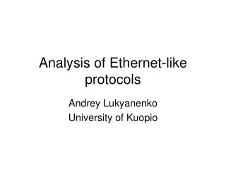 Analysis of Ethernet-like protocols