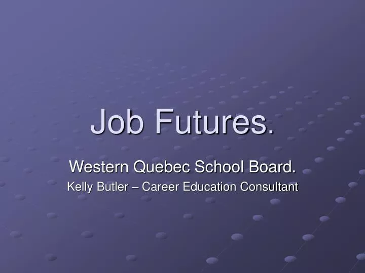 job futures