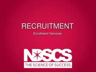 RECRUITMENT Enrollment Services