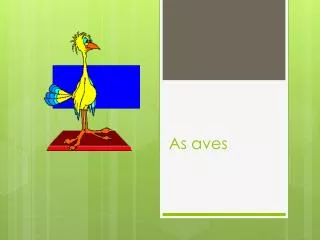 as aves