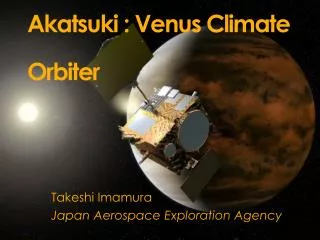 Akatsuki : Venus Climate Orbiter
