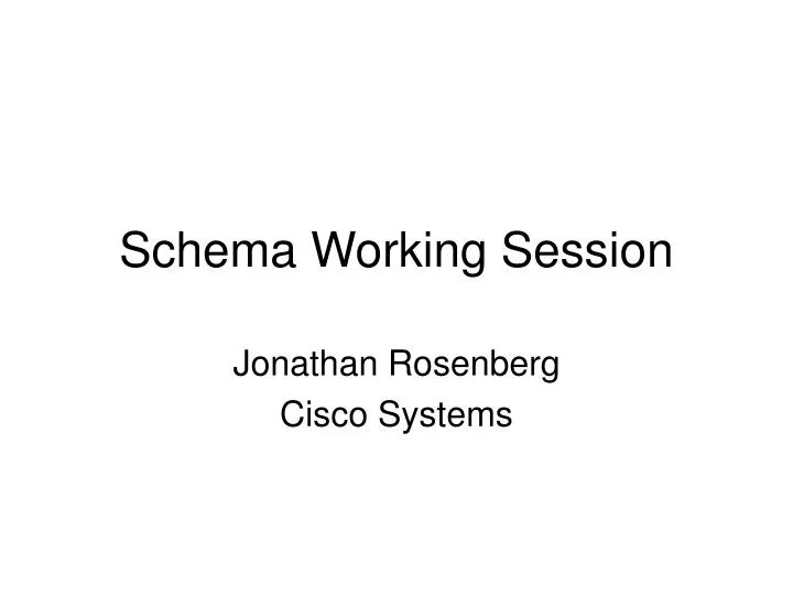 schema working session