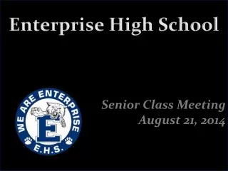 Senior Class Meeting August 21, 2014