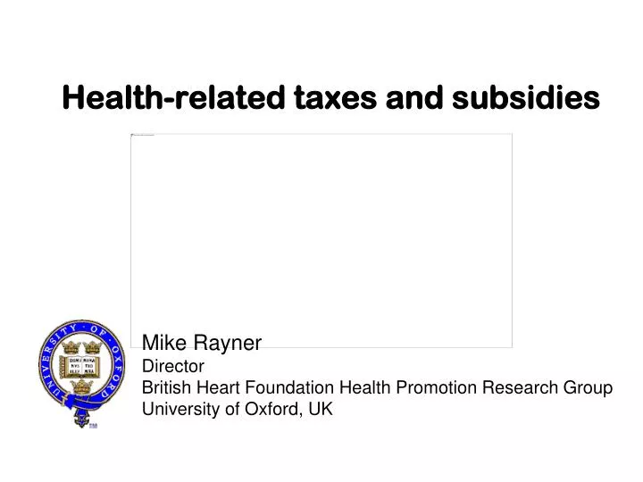 health related taxes and subsidies