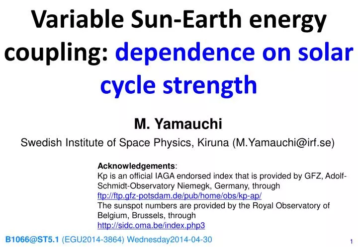 variable sun earth energy coupling dependence on solar cycle strength