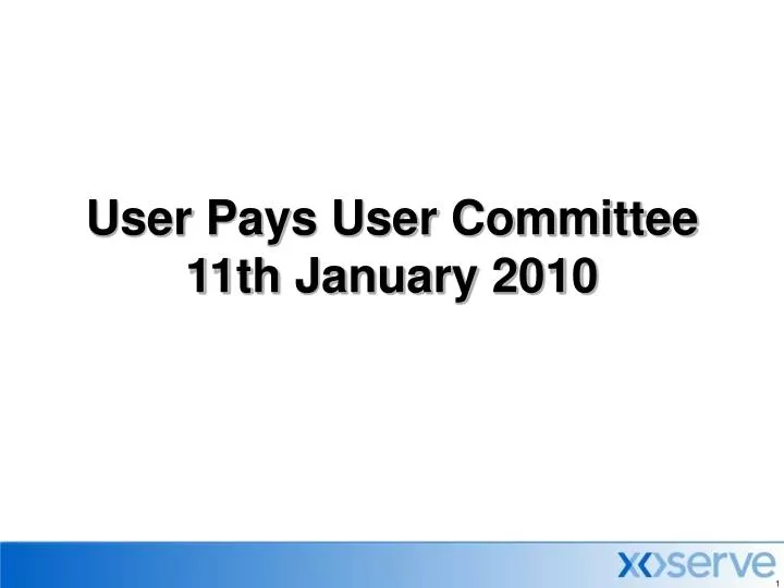 user pays user committee 11th january 2010