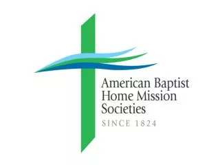 AMERICAN BAPTIST HOME MISSION SOCIETIES