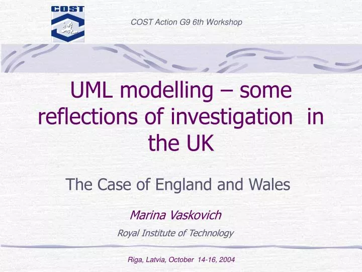 uml modelling some reflections of investigation in the uk