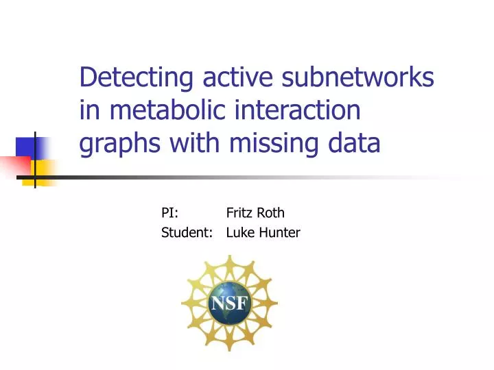 detecting active subnetworks in metabolic interaction graphs with missing data