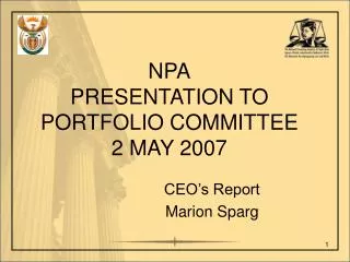 NPA PRESENTATION TO PORTFOLIO COMMITTEE 2 MAY 2007