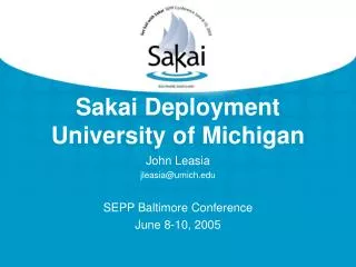 Sakai Deployment University of Michigan