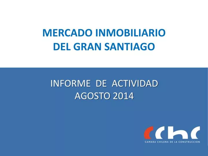 mercado inmobiliario del gran santiago