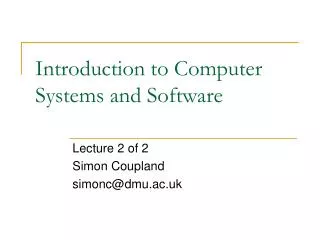 Introduction to Computer Systems and Software
