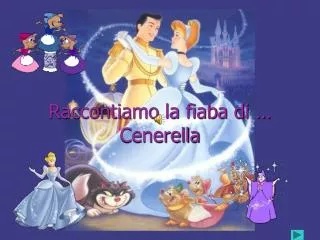 raccontiamo la fiaba di cenerella