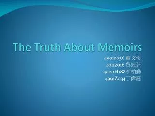 The Truth About Memoirs