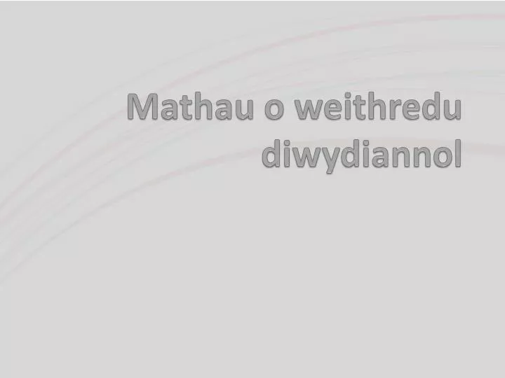 mathau o weithredu diwydiannol