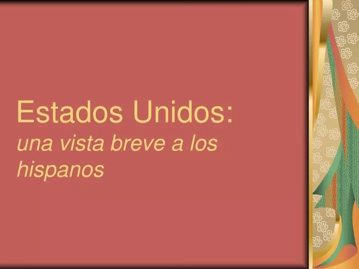 estados unidos una vista breve a los hispanos