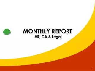 MONTHLY REPORT - HR, GA &amp; Legal