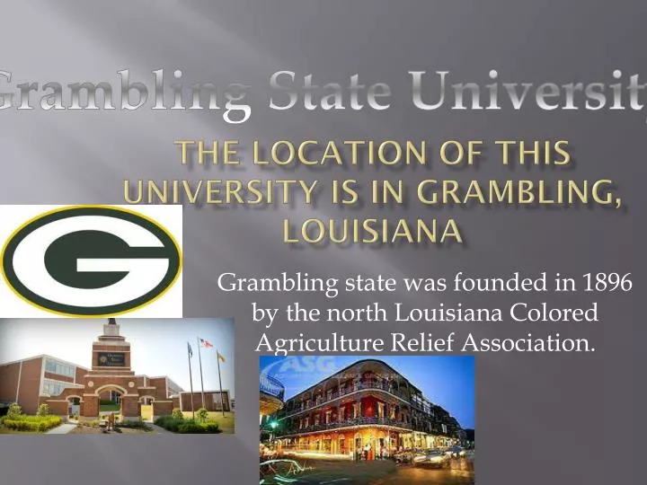 the location of this university is in grambling louisiana