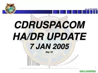 CDRUSPACOM HA/DR UPDATE