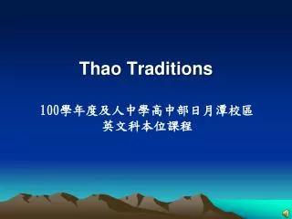 Thao Traditions