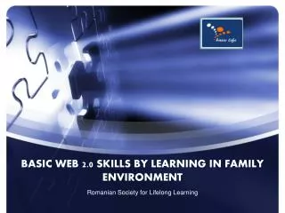 BASIC WEB 2.0 SKILLS BY LEARNING IN FAMILY ENVIRONMENT
