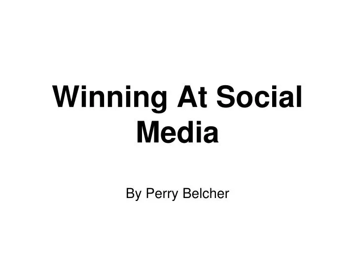 winning at social media