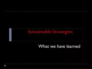 Sustainable Strategies