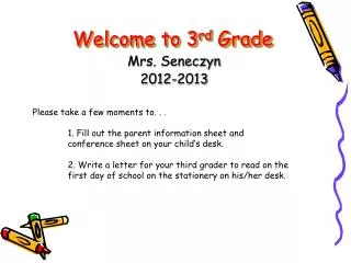 Welcome to 3 rd Grade