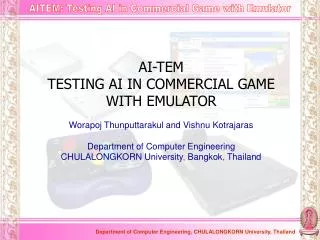 AI-TEM TESTING AI IN COMMERCIAL GAME WITH EMULATOR