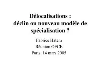 d localisations d clin ou nouveau mod le de sp cialisation