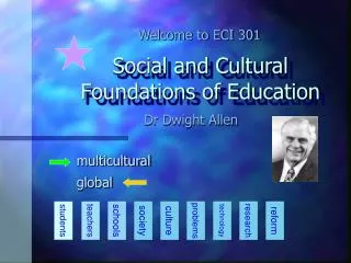 Social and Cultural Foundations of Education