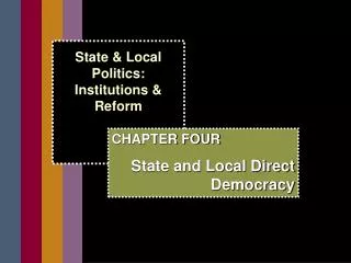 State &amp; Local Politics: Institutions &amp; Reform
