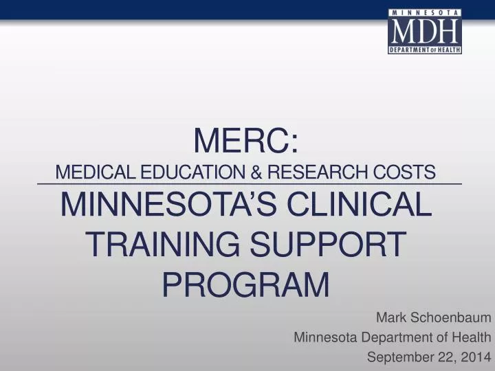 merc medical education research costs minnesota s clinical training support program