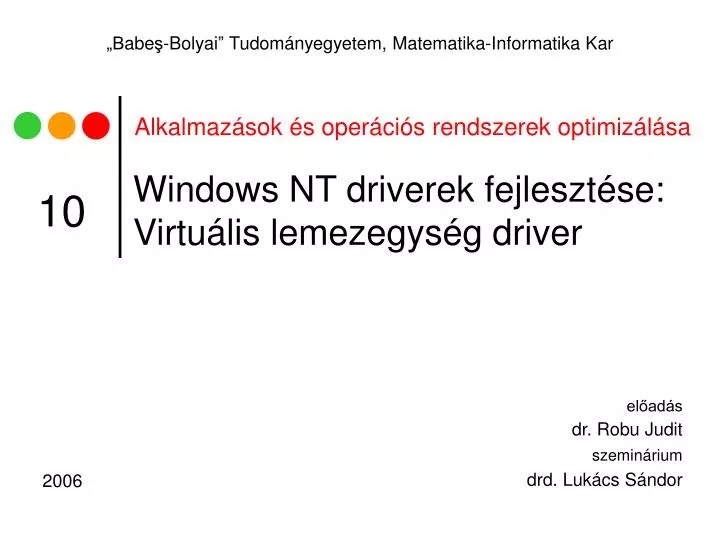 windows nt driverek fejleszt se virtu lis lemezegys g driver