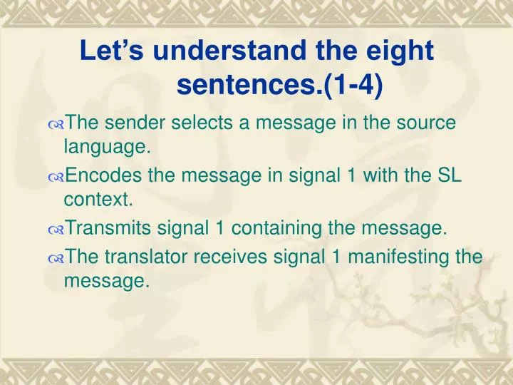 let s understand the eight sentences 1 4