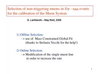 Selection of non-triggering muons in J/ ? ? ?? events for the calibration of the Muon System