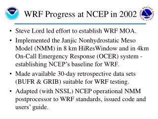 WRF Progress at NCEP in 2002