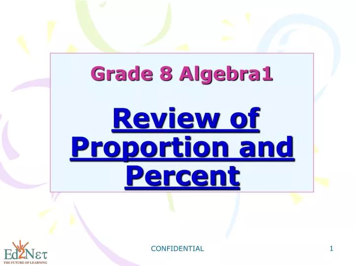 grade 8 algebra1 review of proportion and percent