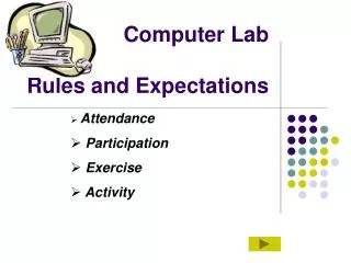 Computer Lab Rules and Expectations