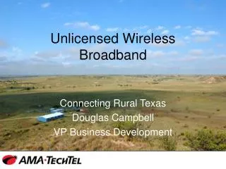 Unlicensed Wireless Broadband