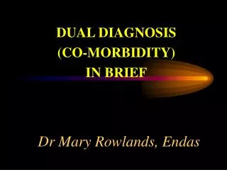 Dr Mary Rowlands, Endas