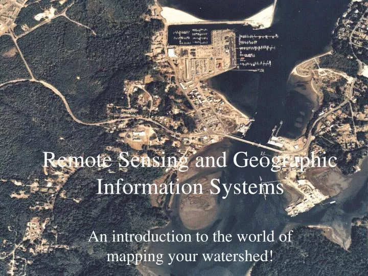 remote sensing and geographic information systems