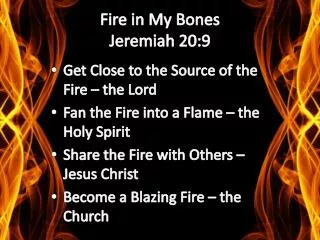 Fire in My Bones Jeremiah 20:9
