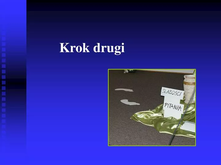 krok drugi