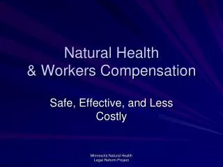 Natural Health &amp; Workers Compensation