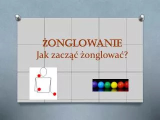 onglowanie j ak zacz onglowa