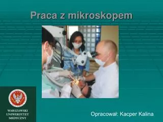 praca z mikroskopem