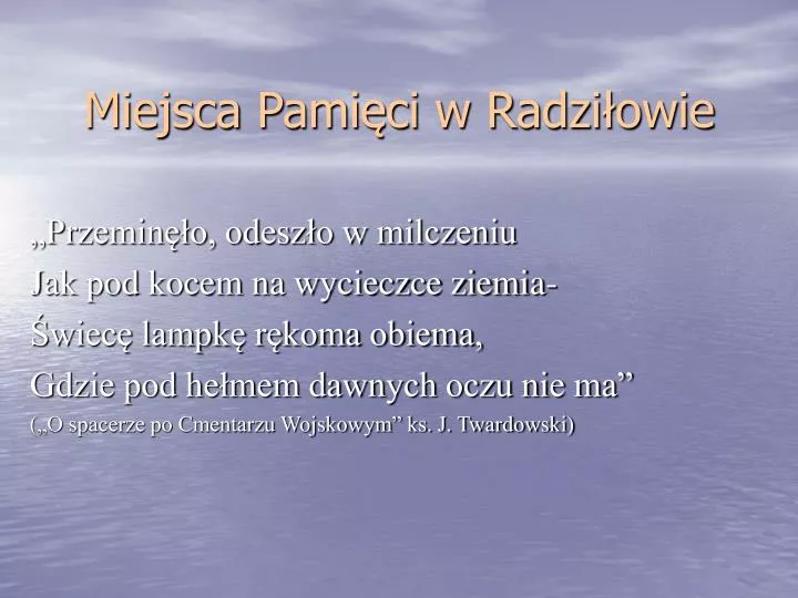 miejsca pami ci w radzi owie