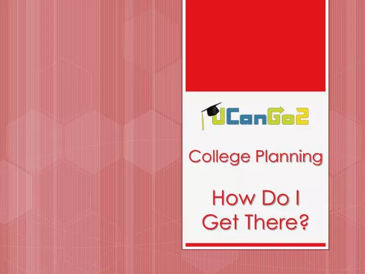 college planning how do i get there